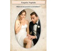 Enquête Nuptiale - Jeu d'Animation de Mariage, Kit Complet avec Énigmes et Accessoires, Alternative Élégante au Jeu de la Jarretière - 50 à 100 joueurs