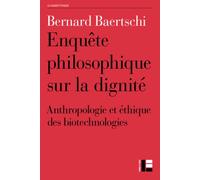 Enquête philosophique sur la dignité