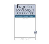Enquête Sociologique Sur La Chine, 1911-1949