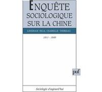 Enquête sociologique sur la Chine, 1911-1949 Hua Mak Kong Linshan (Auteur), Hua Linshan (Auteur), Isabelle Thireau (Auteur)
