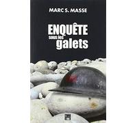 Enquête sous les galets