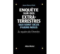 Jean-Pierre Petit – Enquête sur des extra-terrestres qui sont déjà parmi nous : Le Mystère des Ummites