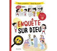 Enquête sur Dieu - Sophie de Mullenheim - Mame - broché - Document jeunesse dès 6 ans