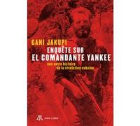 Enquête sur El Comandante Yankee Gani Jakupi (Auteur)