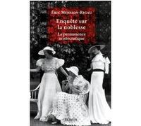 Enquête sur la noblesse Eric Mension-Rigau (Auteur)