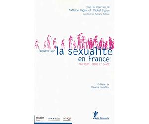 Enquête sur la sexualité en France: Pratiques, genre et santé