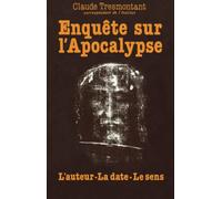 Enquête sur l'Apocalypse: Auteur, datation, signification