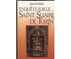 Enquête sur le Saint Suaire de Turin