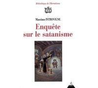 Enquête Sur Le Satanisme