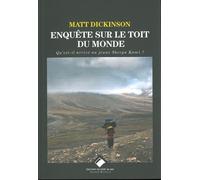 Enquête Sur Le Toit Du Monde - Qu'est-Il Arrivé Au Jeune Sherpa Kami ?