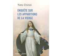 Enquête sur les apparitions de la Vierge