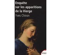 Enquête Sur Les Apparitions De La Vierge