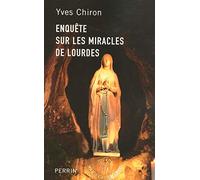 Enquête sur les miracles de Lourdes