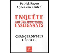 Enquête sur les nouveaux enseignants: Changeront-ils l'école ?