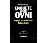 Enquête sur les OVNIS: Voyage aux frontières de la science