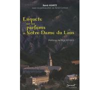 Enquête sur les parfums de Notre-Dame du Laus