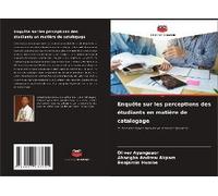 Enquête Sur Les Perceptions Des Étudiants En Matière De Catalogage