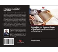 Enquête Sur Les Pratiques D'évaluation Clinique Des Éducateurs
