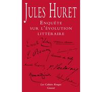 Enquête sur l'évolution littéraire - Jules Huret - Grasset - Poche - Essai