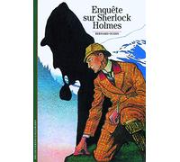 Enquête sur Sherlock Holmes Bernard Oudin (Auteur)