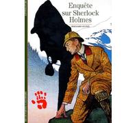 Enquête sur Sherlock Holmes