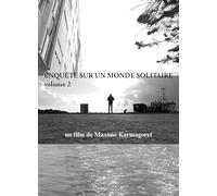 ENQUETE sur Un Monde Solitaire Volume 2