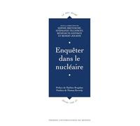 Enquêter dans le nucléaire