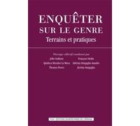 Enquêter Sur Le Genre - Terrains Et Pratiques