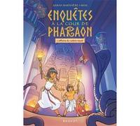 Enquêtes à la cour de Pharaon - L'affaire du cobra royal Sarah Barthère (Auteur), Miya (Illustration), Magali Hélia Paillat (Illustration)