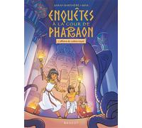 Enquêtes à la cour de Pharaon - L'affaire du cobra royal - Sarah Barthère - Rageot - Poche - Roman junior
