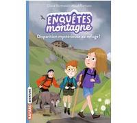 Enquêtes à la montagne, Tome 02 Claire Bertholet (Auteur), Maud Riemann (Illustration)