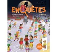Enquêtes à l'école: 12 énigmes, 20 suspects... À toi de jouer !
