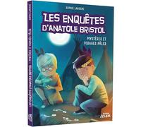 Enquêtes Anatole Bristol - Tome 02 Mystères et visages pales NED - Sophie Laroche - Auzou Philippe Eds - broché - Roman junior