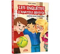 Enquêtes Anatole Bristol - Tome 08 Un carton rouge pour Luca ! NED - Sophie Laroche - Auzou Éditions - broché - Roman junior