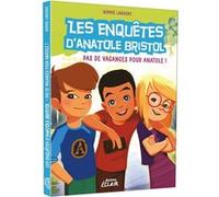 Les enquêtes d'Anatole Bristol – Pas de vacances pour Anatole ! (10)
