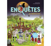 Enquêtes au château fort: 12 énigmes, 20 suspects... À toi de jouer !