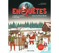Enquêtes chez le Père Noël: 12 énigmes, 20 suspects... à toi de jouer !