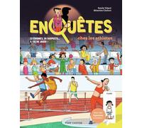 Enquêtes chez les athlètes: 12 énigmes, 20 suspects... à toi de jouer !