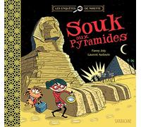 Enquetes de mirette : souk aux pyramides (Les)