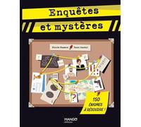 Enquêtes Et Mystères - 150 Énigmes À Résoudre !