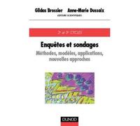Enquêtes et sondages - Méthodes, modèles, applications, nouvelles technologies - méthodes modèles applications nouvelles technologies - Gildas Brossier - Dunod - Livre
