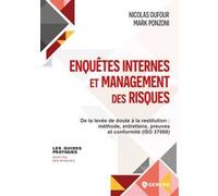 Enquêtes internes et management des risques Nicolas Dufour (Auteur), Mark Ponzoni (Auteur)