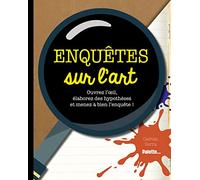 Enquêtes sur l'art