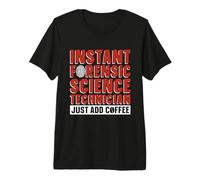 Enquêteurs en Sciences judiciaires instantanées Sciences médico-légales T-Shirt Haut de Gamme