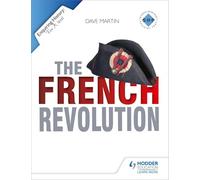 Enquiring History: The French Revolution