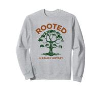 Enraciné dans l'histoire familiale (déclaration du Patrimoine et Graphique de l'arbre) Sweatshirt