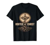 Enracinée dans Le Christ, Foi chrétienne, Croix de Jésus T-Shirt