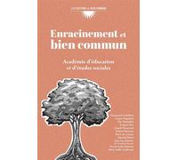 Enracinement et Bien commun - Pierre-Henri de Menthon - Du Bien Commun Eds - broché - Essai