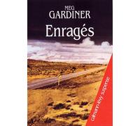 Enragés - Meg Gardiner - Calmann-Levy - broché - Roman