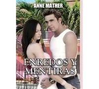 Enredos Y Mentiras, THORNDIKE PRESS LARGE PRINT SPANISH LANGUAGE SERIES Anne Mather (Auteur)
